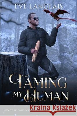 Taming My Human Eve Langlais 9781773845838