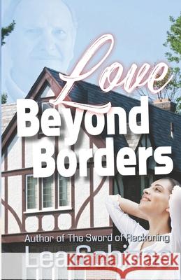 Love Beyond Borders Lea Schizas 9781773920948