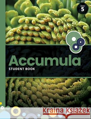 Accumula Student Book 5 John Mighton 9781773952970