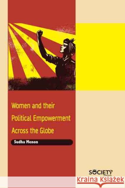 Women and Their Political Empowerment Across the Globe Sudha Menon 9781774071892