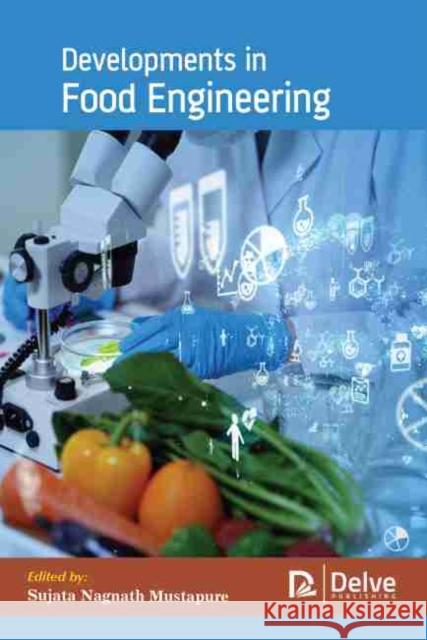 Developments in Food Engineering  9781774072165 Arcler Education Inc