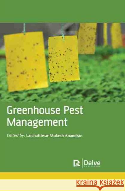 Greenhouse Pest Management Laichattiwar Mukesh Anandrao 9781774072202