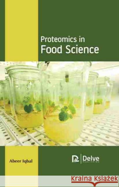 Proteomics in Food Science Abeer Iqbal 9781774072912