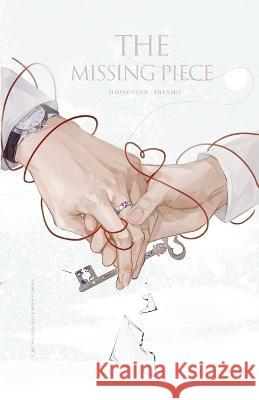 The Missing Piece Kun Yi Wei Lou                           Lea Chung K                              Michaela M Jack Mercury 9781774082171 Via Lactea Ltd.