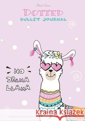 Dotted Bullet Journal - No Drama Llama: Medium A5 - 5.83X8.27 Blank Classic 9781774372449 Blank Classic