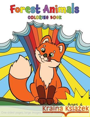 Forest Animals Coloring Book for Kids Ages 4-8! Engage Books 9781774378403 Engage Books (Activities)