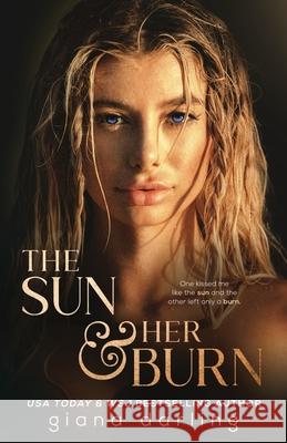 The Sun & Her Burn Giana Darling 9781774440629 Giana Darling