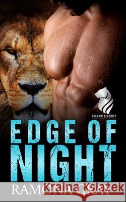 Edge of Night Ramona Gray 9781774460306
