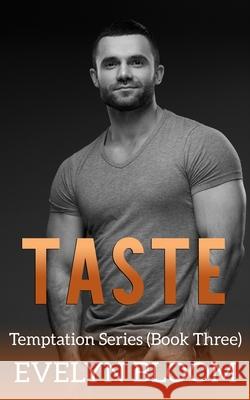 Taste Evelyn Bloom 9781774460573 Ek Publishing Inc.