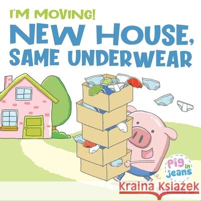 New House, Same Underwear Brenda Li 9781774470107