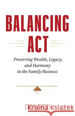 Balancing Act Fred Guzzi 9781774580288 Page Two Books, Inc.