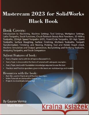 Mastercam 2023 for SolidWorks Black Book Gaurav Verma, Matt Weber 9781774590775 Cadcamcae Works