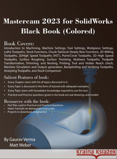 Mastercam 2023 for SolidWorks Black Book (Colored) Gaurav Verma Matt Weber  9781774590782 Cadcamcae Works