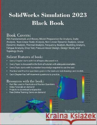 SolidWorks Simulation 2023 Black Book Gaurav Verma Matt Weber 9781774590874