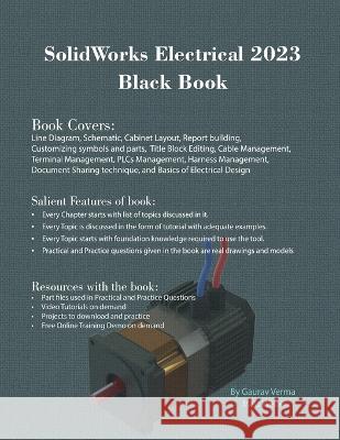 SolidWorks Electrical 2023 Black Book Gaurav Verma Matt Weber 9781774590898 Cadcamcae Works