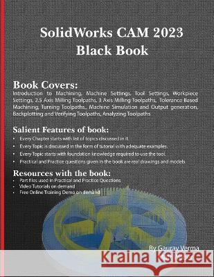 SolidWorks CAM 2023 Black Book Gaurav Verma Matt Weber 9781774590911 Cadcamcae Works