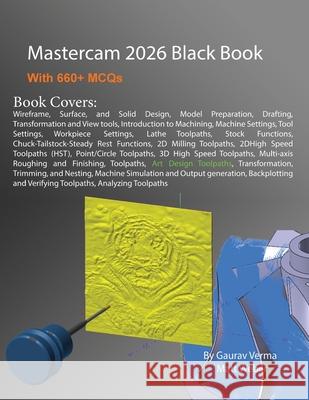 Mastercam 2026 Black Book Gaurav Verma Matt Weber 9781774591864 Cadcamcae Works