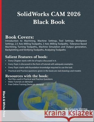 SolidWorks CAM 2026 Black Book Gaurav Verma Matt Weber 9781774591901 Cadcamcae Works