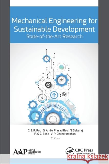 Mechanical Engineering for Sustainable Development: State-Of-The-Art Research: State-Of-The-Art Research Selvaraj, N. 9781774631652