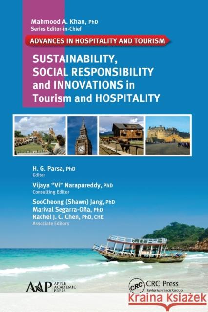 Sustainability, Social Responsibility, and Innovations in the Hospitality Industry H. G. Parsa Vijaya (VI) Narapareddy 9781774632956 Apple Academic Press