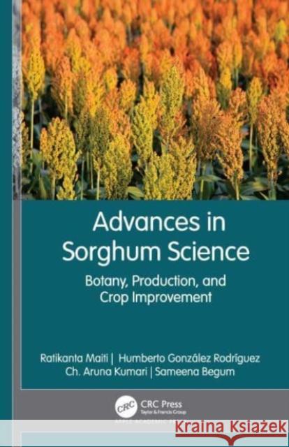 Advances in Sorghum Science  9781774637449 Apple Academic Press Inc.