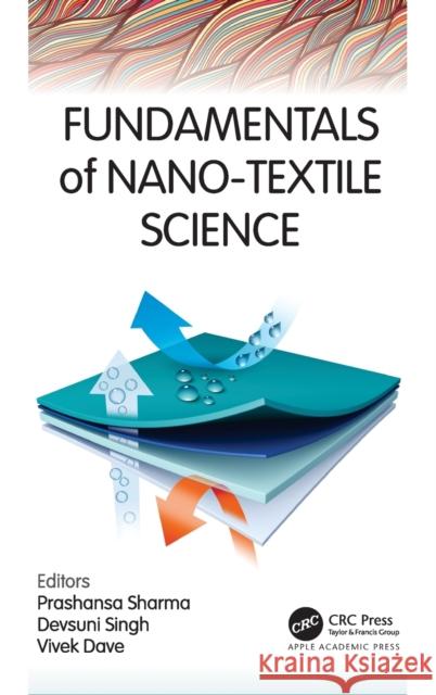 Fundamentals of Nano-Textile Science  9781774638606 Apple Academic Press