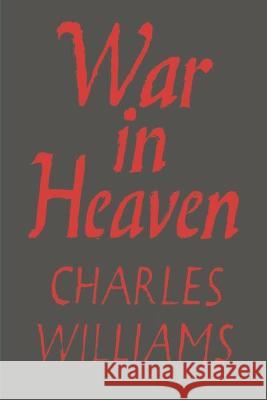 War in Heaven Charles Williams 9781774641323 Must Have Books