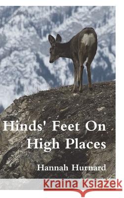 Hinds' Feet On High Places Hannah Hurnard 9781774641644