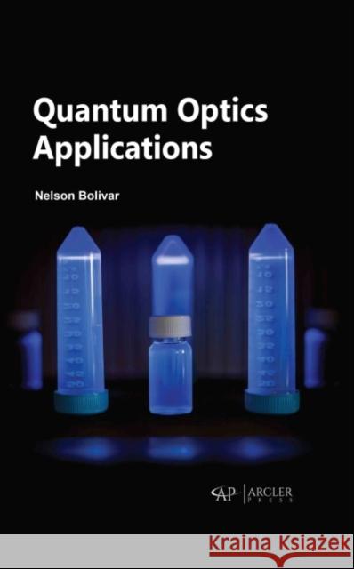 Quantum Optics Applications Boli 9781774690512