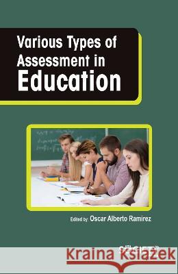 Various Types of Assessment in Education Oscar Albert 9781774694671 Society Publishing