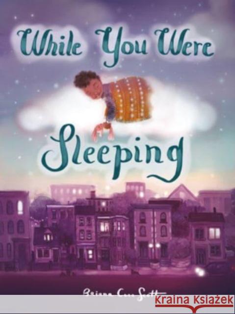 While You Were Sleeping Briana Cor 9781774712054 Nimbus Publishing Limited