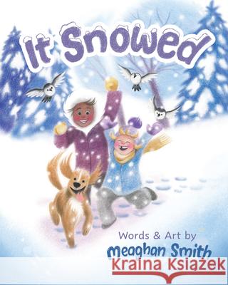 It Snowed Meaghan Smith 9781774714133
