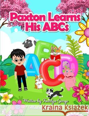 Paxton Learns His ABCs Tracilyn George   9781774758342 Clydesdale Books