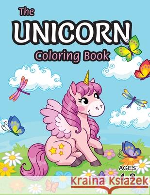 The Unicorn Coloring Book: For Kids Ages 4-8 (With Unique Coloring Pages!) Engage Books 9781774760352