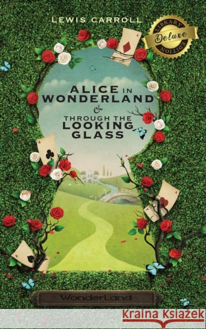 Alice in Wonderland and Through the Looking-Glass (Illustrated) (Deluxe Library Edition) Lewis Carroll, Sir John Tenniel 9781774762332 Engage Classics