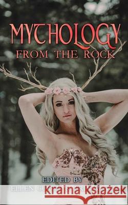 Mythology from the Rock Erin Vance Ali House Peter Foote 9781774780305 Engen Books