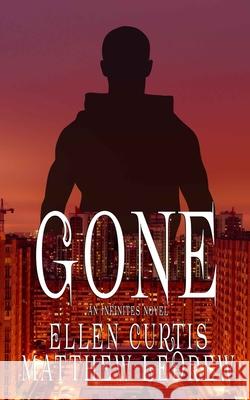 Gone Matthew Ledrew Ellen Curtis 9781774781968 Engen Books Ltd.