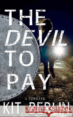 The Devil To Pay Berlin, Kit 9781774784204