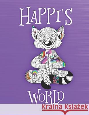 Happi's World Kezzia Crossley Sue Tobert 9781774820476 Hasmark Publishing International