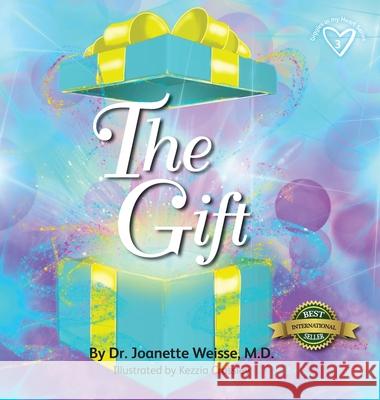 The Gift Joanette Weisse 9781774820667