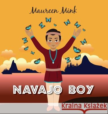 Navajo Boy Mink, Maureen 9781774820704 Maureen Mink
