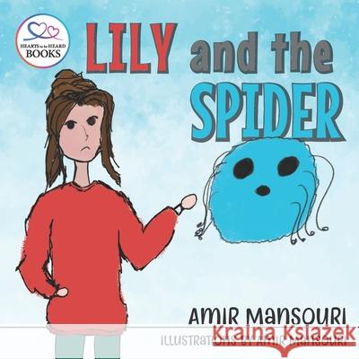 Lily and the Spider Amir Mansouri 9781774821176