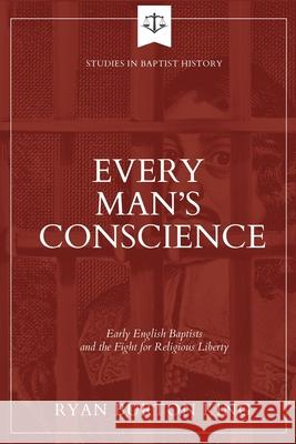 Every Man's Conscience Ryan Burton King 9781774841495 H&e Academic