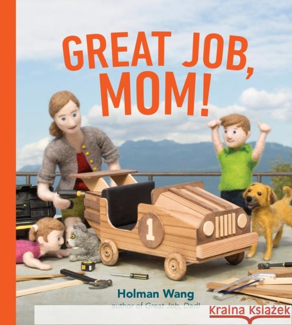 Great Job, Mom Holman Wang 9781774880364 Tundra Books