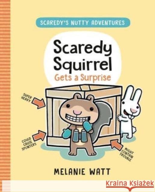 Scaredy Squirrel Gets a Surprise Melanie Watt 9781774883334 Tundra Books