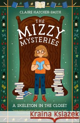 A Skeleton in the Closet Claire Hatcher-Smith 9781774885130 Tundra Books (NY)