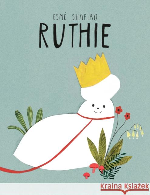 Ruthie Esme Shapiro 9781774885659