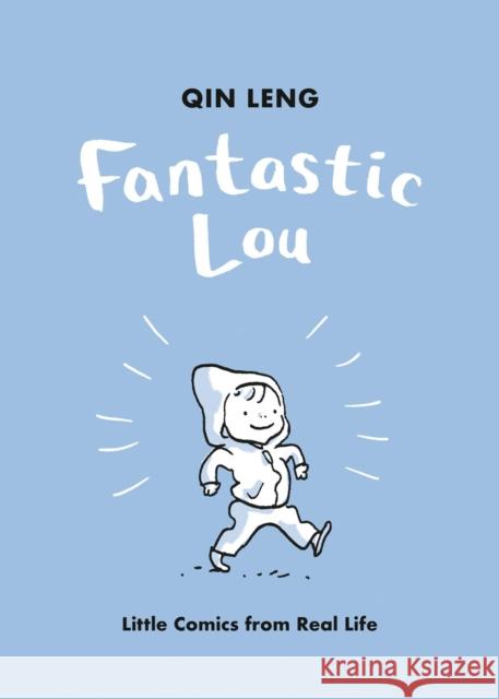 Fantastic Lou: Little Comics from Real Life Qin Leng 9781774885673