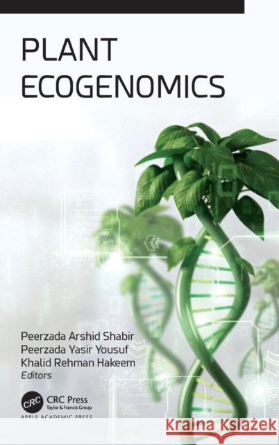 Plant Ecogenomics  9781774910184 Apple Academic Press Inc.