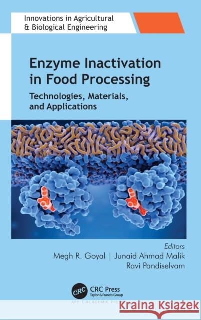 Enzyme Inactivation in Food Processing  9781774911600 Apple Academic Press Inc.